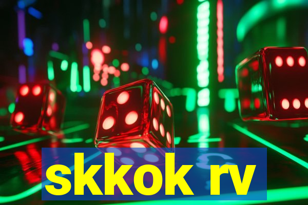 skkok rv